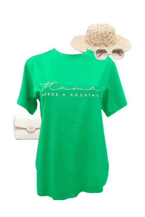 Mama Needs a Cocktail Tee - Green